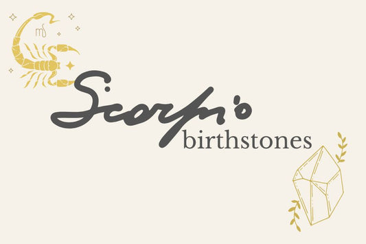 Scorpio Birthstones: Powerful Gemstones for Strength, Passion, and Transformation