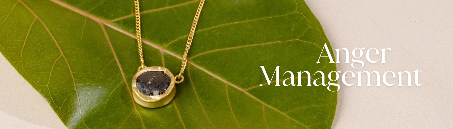 Crystal Jewellery for Anger-Management
