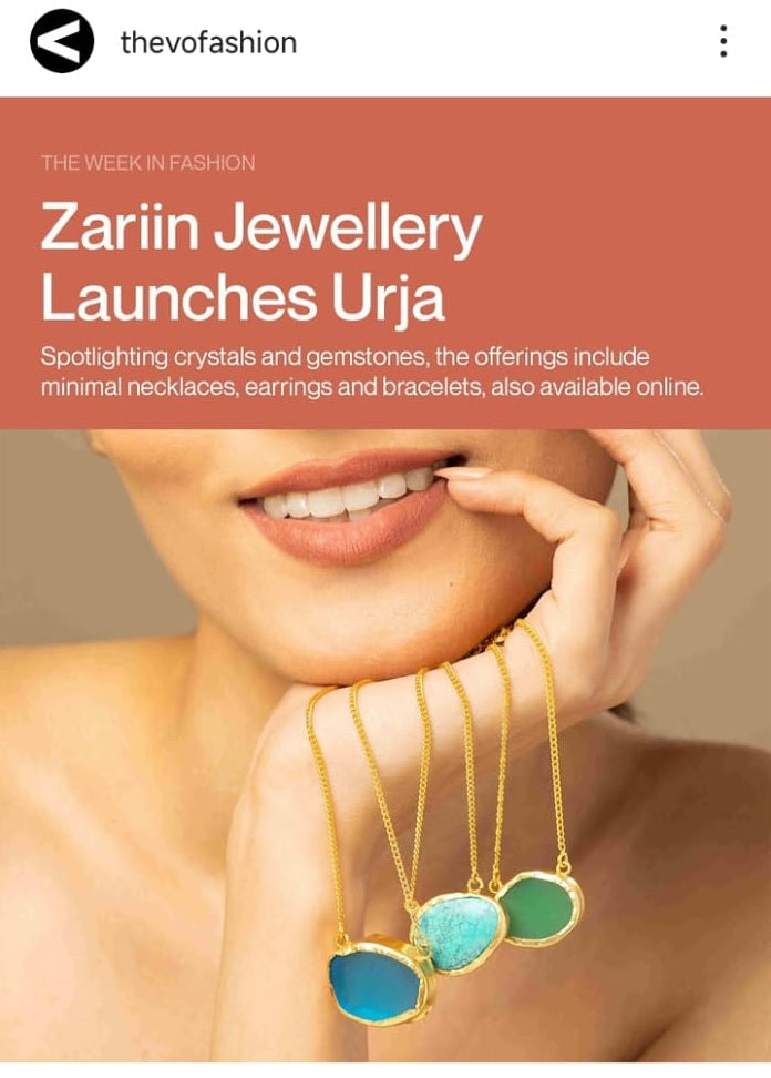 The Voice of Fashion Showcases Urja by Zariin’s Healing Jewelry