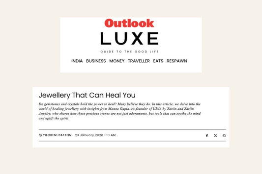 Urja on Outlook Magazine: Healing Crystals Meet Modern Jewellery